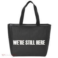 We're Still Here Tote Bag thumb 0