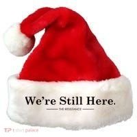 We're Still Here. The Resistance Resist Anti-Trump Santa Hat thumb 0