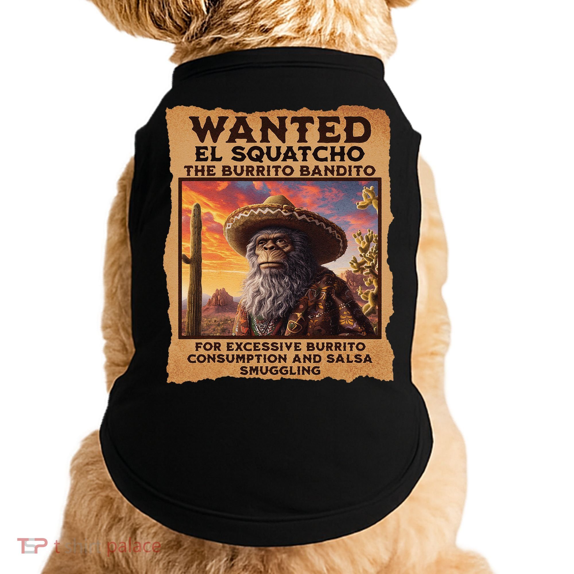 Wanted El Squatcho Wanted Poster Bigfoot And Sasquatch Gift Doggie Tank