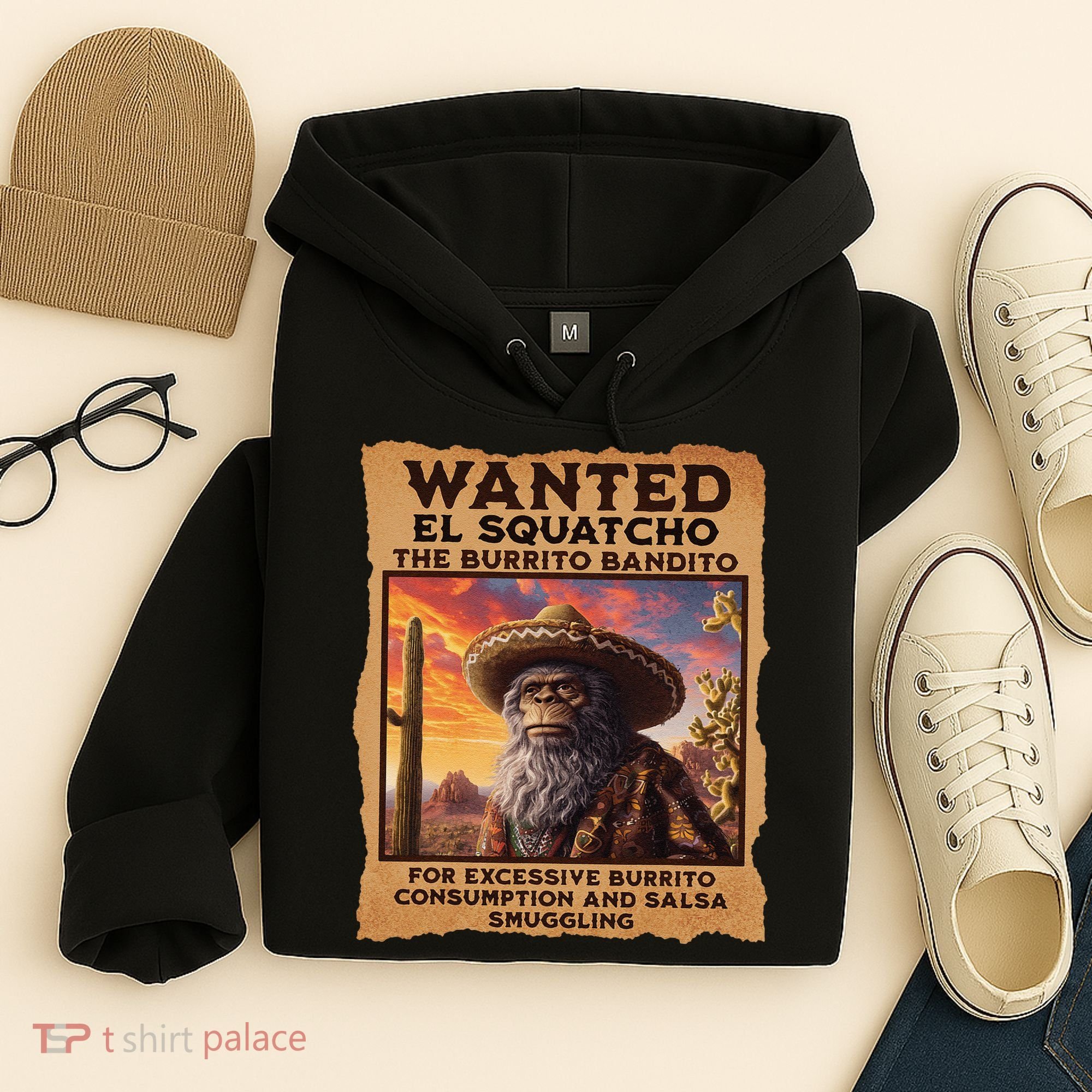 Wanted El Squatcho Wanted Poster Bigfoot And Sasquatch Gift Hoodie