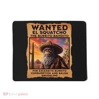 Wanted El Squatcho Wanted Poster Bigfoot And Sasquatch Gift Mousepad thumb 0