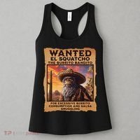 Wanted El Squatcho Wanted Poster Bigfoot And Sasquatch Gift Women's Tank Top thumb 3