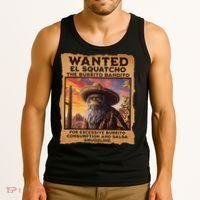 Wanted El Squatcho Wanted Poster Bigfoot And Sasquatch Gift Tank Top thumb 3