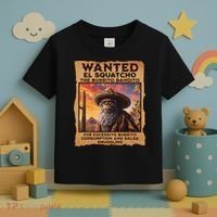 Wanted El Squatcho Wanted Poster Bigfoot And Sasquatch Gift Toddler T-Shirt thumb 3