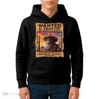 Wanted El Squatcho Wanted Poster Bigfoot And Sasquatch Gift Kids Hoodie thumb 4