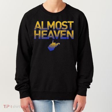 West Virginia Almost Heaven Women's Sweatshirt