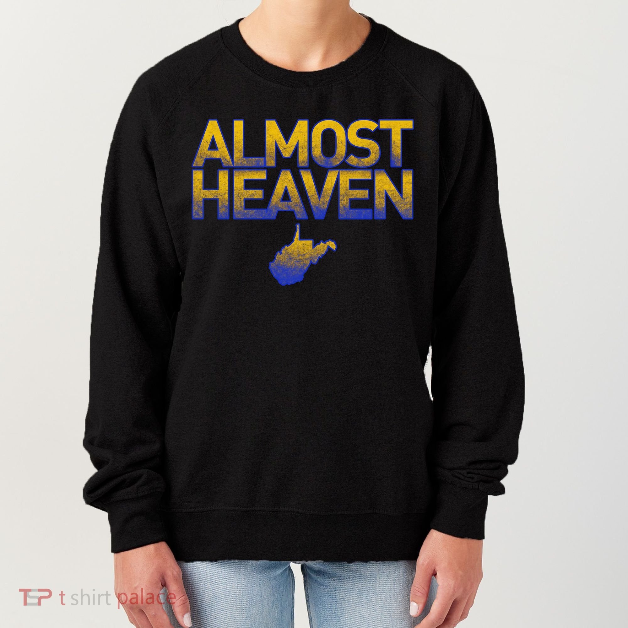 West Virginia Almost Heaven Women's Sweatshirt