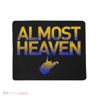 West Virginia Almost Heaven Mousepad