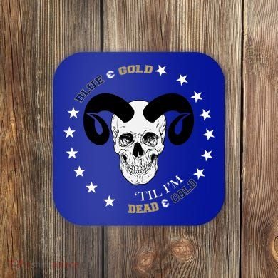 West Virginia Blue & Gold Till I'm Dead & Cold Coaster