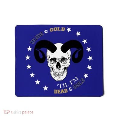 West Virginia Blue & Gold Till I'm Dead & Cold Mousepad