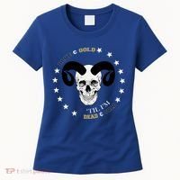 West Virginia Blue & Gold Till I'm Dead & Cold Women's T-Shirt thumb 0