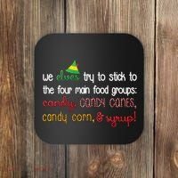 We Elves Try To Stick To Four Main Food Groups Coaster thumb 0