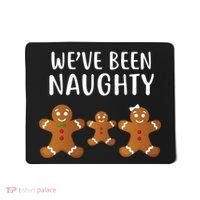 We've Been Naughty Gingerbread Mousepad thumb 0