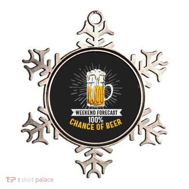Weekend Forecast 100 Chance Of Beer Beer Gift Beer Lover Ornament