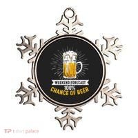 Weekend Forecast 100 Chance Of Beer Beer Gift Beer Lover Ornament thumb 0