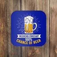 Weekend Forecast 100 Chance Of Beer Beer Gift Beer Lover Coaster thumb 0