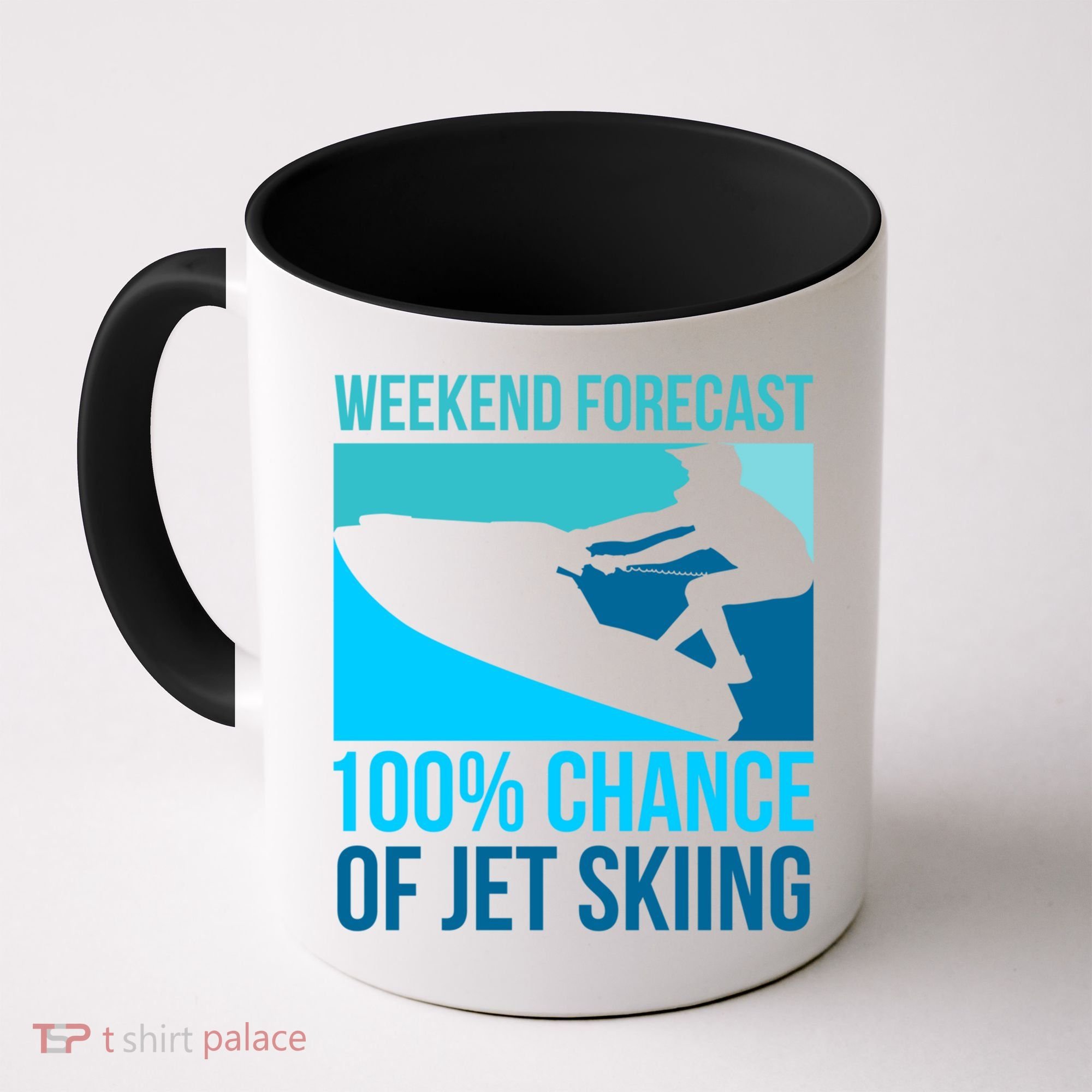 Weekend Forecast 100% Chance Of Jet Skiing Jet Ski Lovers Gift Coffee Mug
