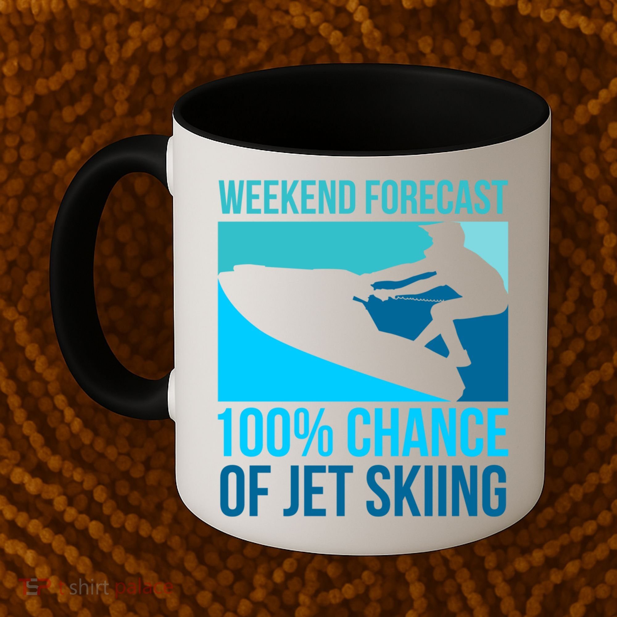 Weekend Forecast 100% Chance Of Jet Skiing Jet Ski Lovers Gift Coffee Mug