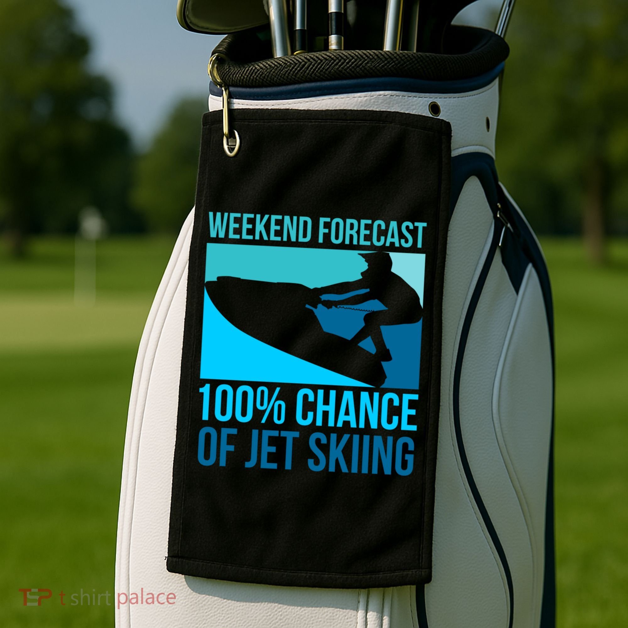 Weekend Forecast 100% Chance Of Jet Skiing Jet Ski Lovers Gift Golf Towel