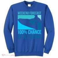 Weekend Forecast 100% Chance Of Jet Skiing Jet Ski Lovers Gift Sweatshirt thumb 0