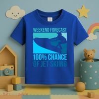 Weekend Forecast 100% Chance Of Jet Skiing Jet Ski Lovers Gift Toddler T-Shirt thumb 3