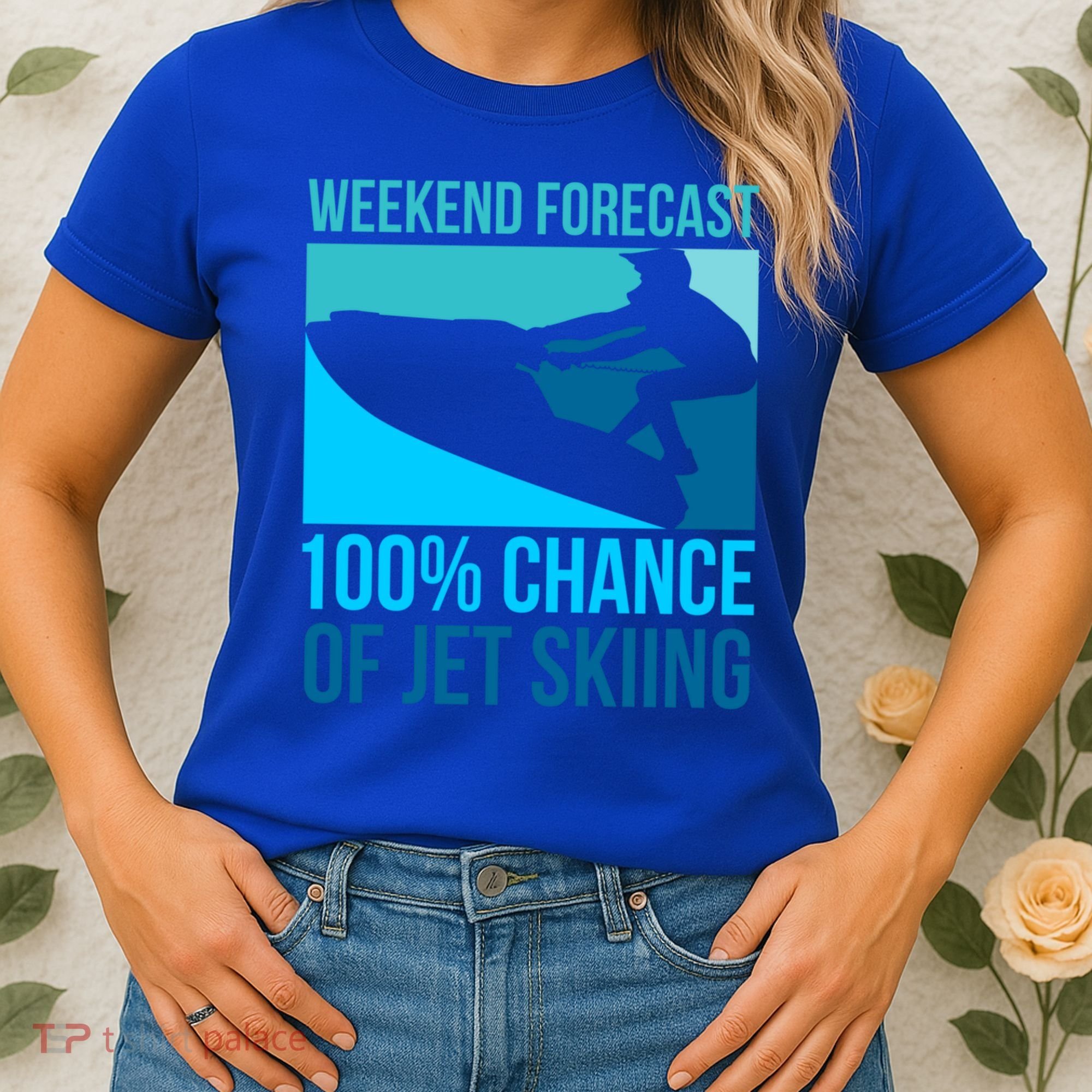 Weekend Forecast 100% Chance Of Jet Skiing Jet Ski Lovers Gift Women's T-Shirt