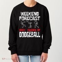Weekend Forecast 100% Chance Of Dodgeball Dodgeball Player Women's Sweatshirt thumb 0