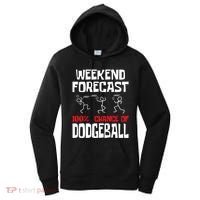 Weekend Forecast 100% Chance Of Dodgeball Dodgeball Player Women's Hoodie thumb 0