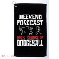 Weekend Forecast 100% Chance Of Dodgeball Dodgeball Player Golf Towel thumb 0