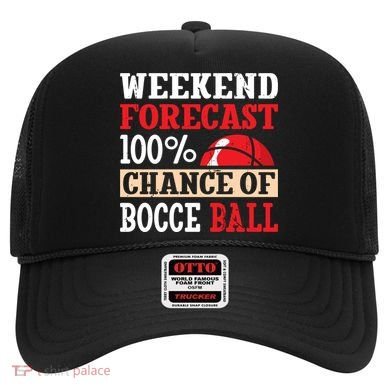 Weekend Forecast 100% Chance Of Bocce Ball Meaningful Gift Hat