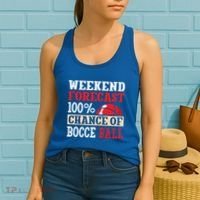 Weekend Forecast 100% Chance Of Bocce Ball Meaningful Gift Women's Tank Top thumb 2