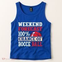 Weekend Forecast 100% Chance Of Bocce Ball Meaningful Gift Tank Top thumb 2