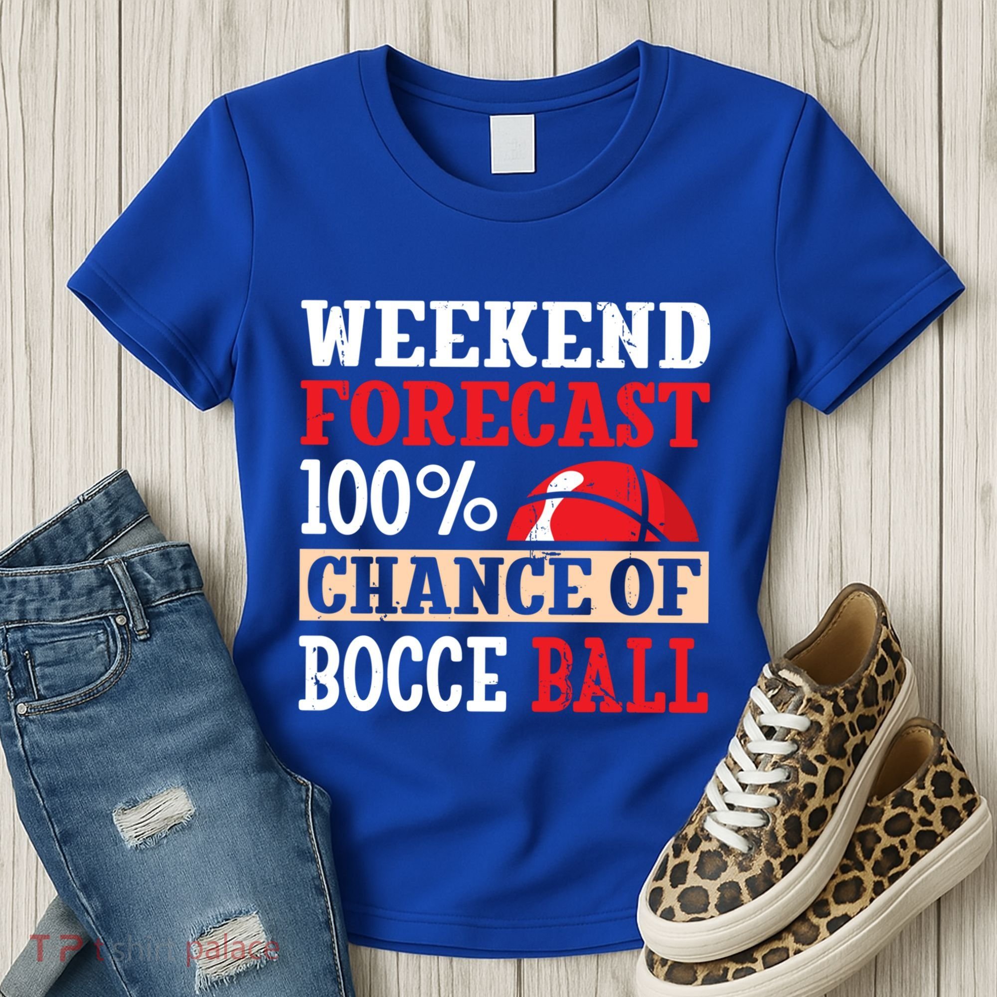 Weekend Forecast 100% Chance Of Bocce Ball Meaningful Gift Women's T-Shirt