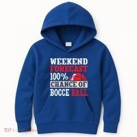 Weekend Forecast 100% Chance Of Bocce Ball Meaningful Gift Kids Hoodie thumb 0