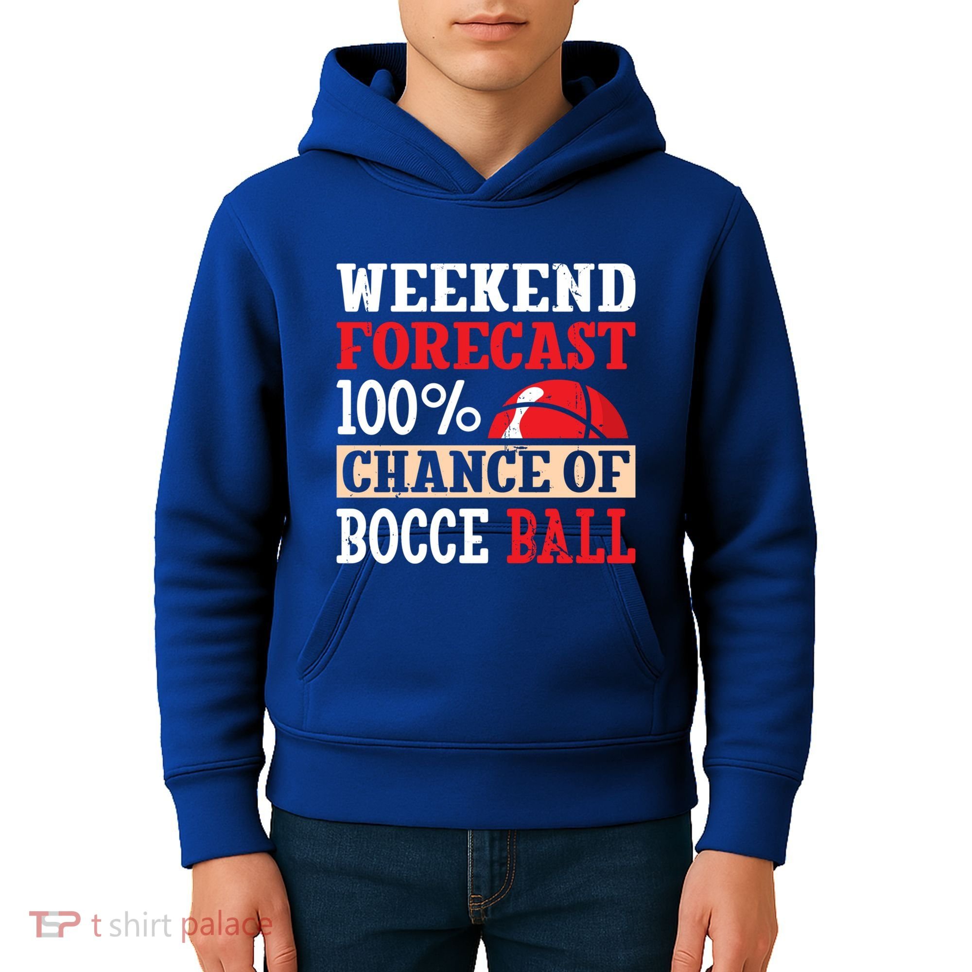 Weekend Forecast 100% Chance Of Bocce Ball Meaningful Gift Kids Hoodie