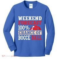 Weekend Forecast 100% Chance Of Bocce Ball Meaningful Gift Kids Long Sleeve Shirt thumb 0