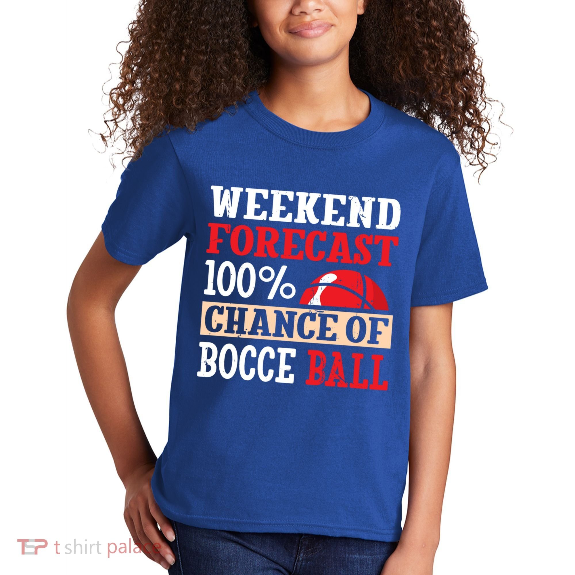 Weekend Forecast 100% Chance Of Bocce Ball Meaningful Gift Kids T-Shirt