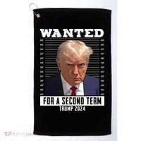 Wanted For A Second Term Trump 2024 Mugshot Golf Towel thumb 0