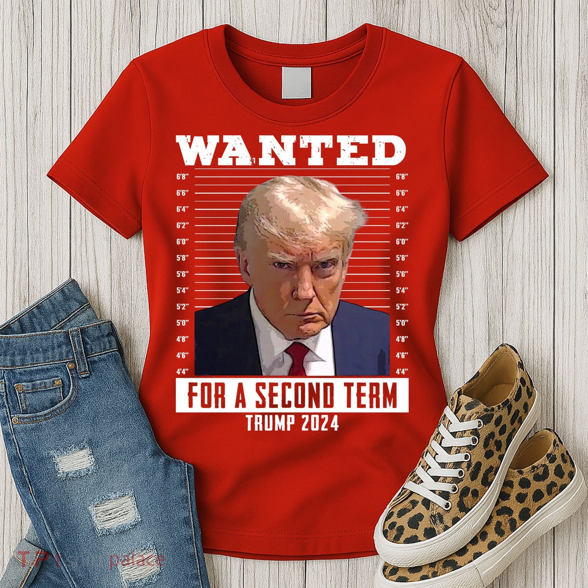 Wanted For A Second Term Trump 2024 Mugshot Women's T-Shirt