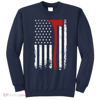 Wildland Firefighter Axe American Flag Thin Red Line Fireman Sweatshirt