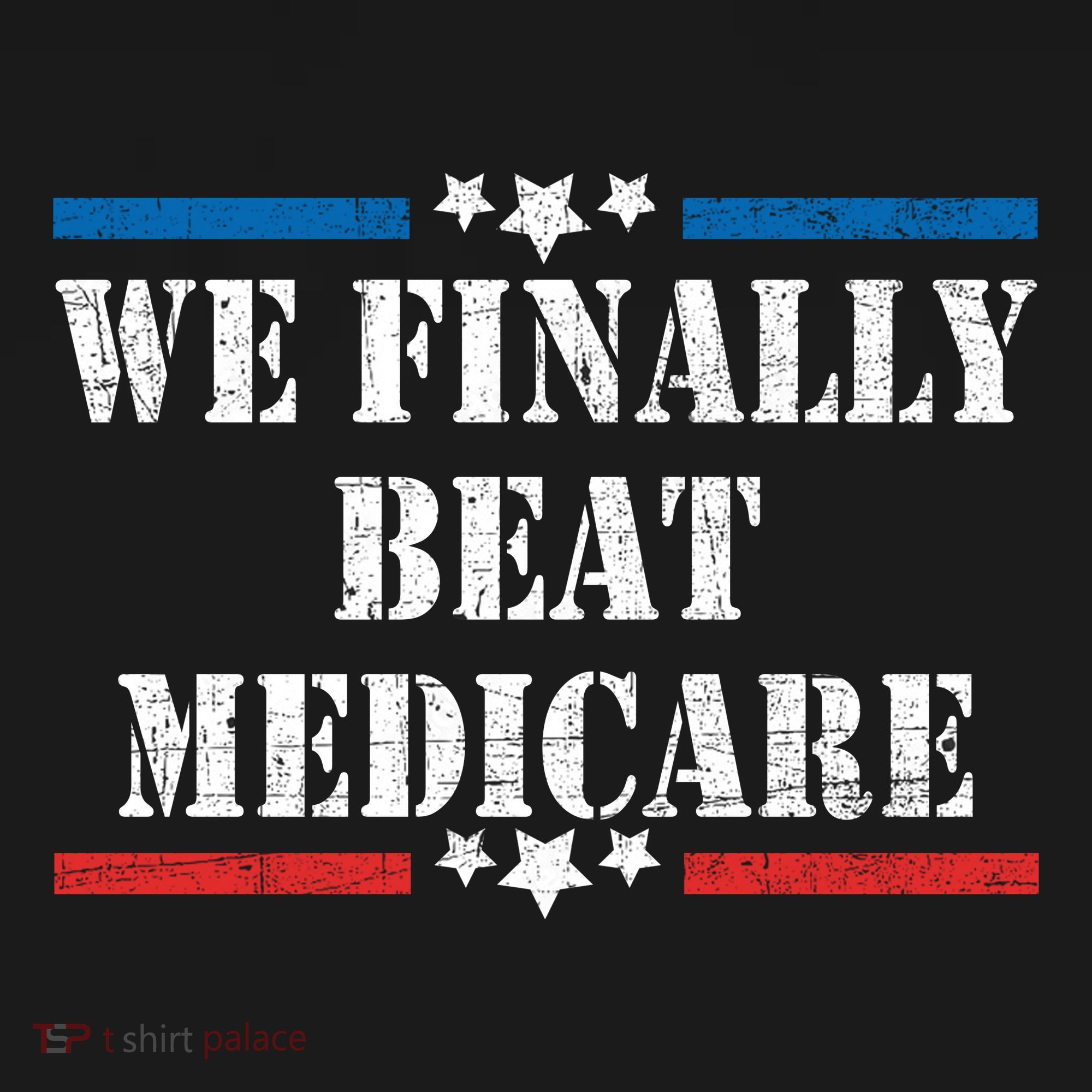 We Finally Beat Medicare Funny Political Coaster