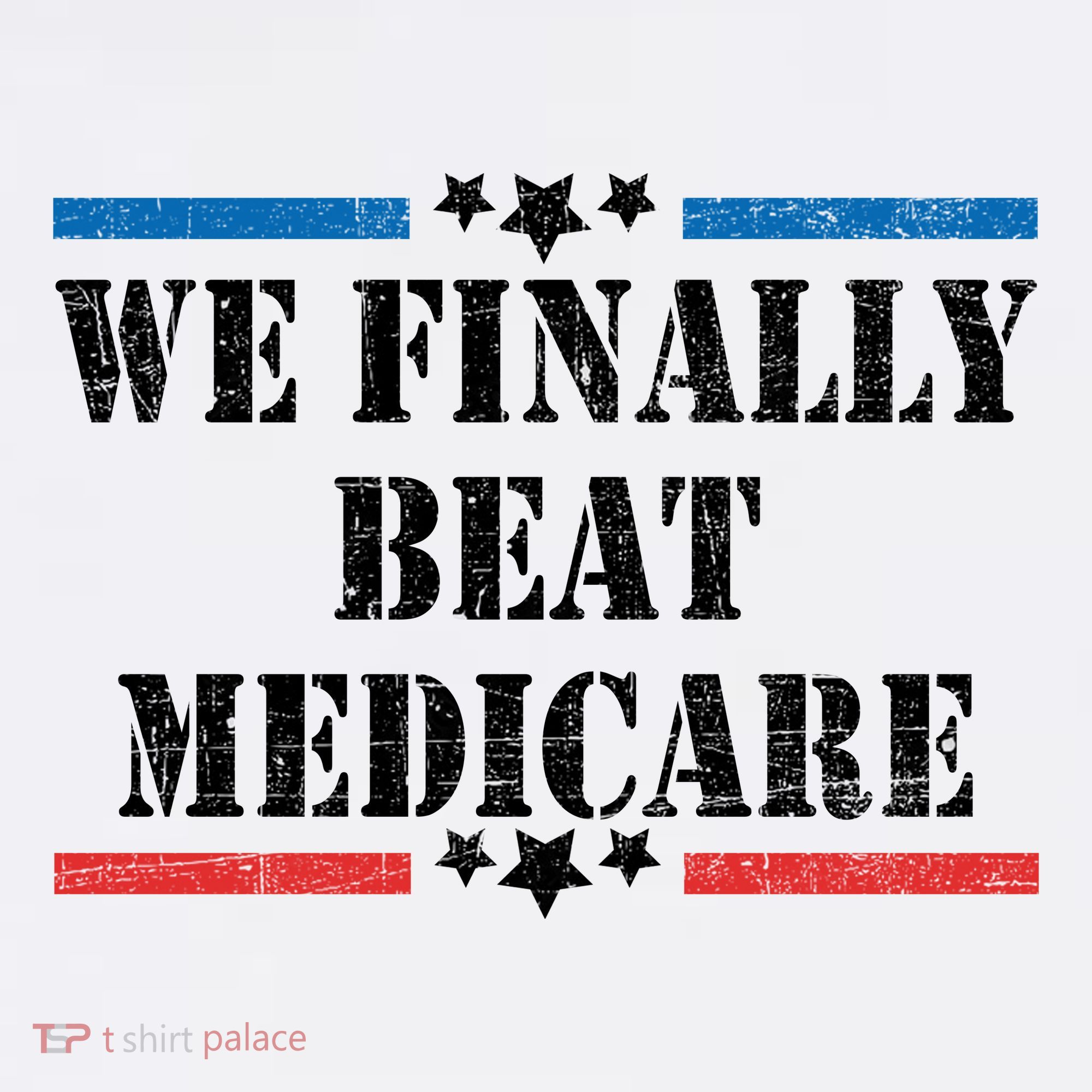 We Finally Beat Medicare Funny Political Women's Hoodie