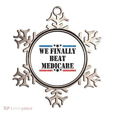 We Finally Beat Medicare Funny Political Ornament