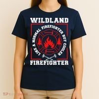 Wildland Firefighter But Cooler Wildland Fireman T-Shirt thumb 4