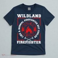 Wildland Firefighter But Cooler Wildland Fireman T-Shirt thumb 5