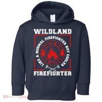 Wildland Firefighter But Cooler Wildland Fireman Toddler Hoodie thumb 0