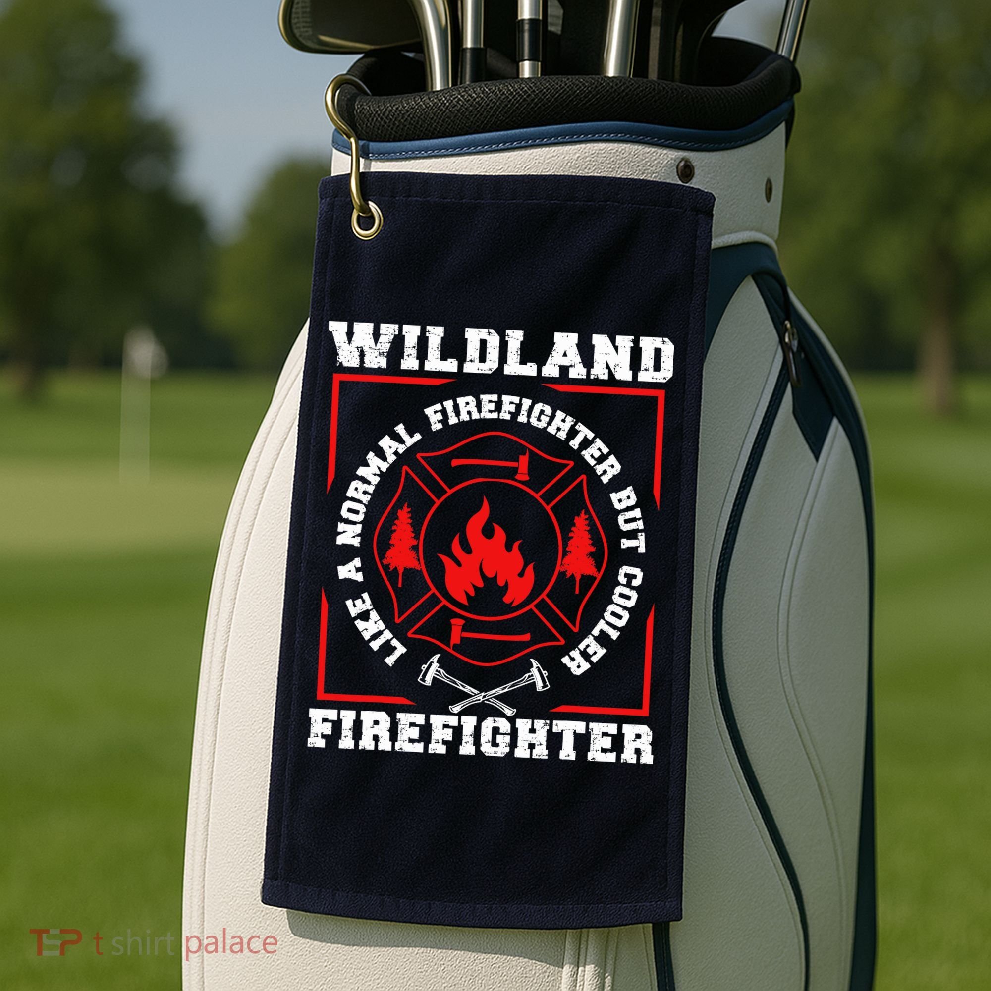 Wildland Firefighter But Cooler Wildland Fireman Golf Towel