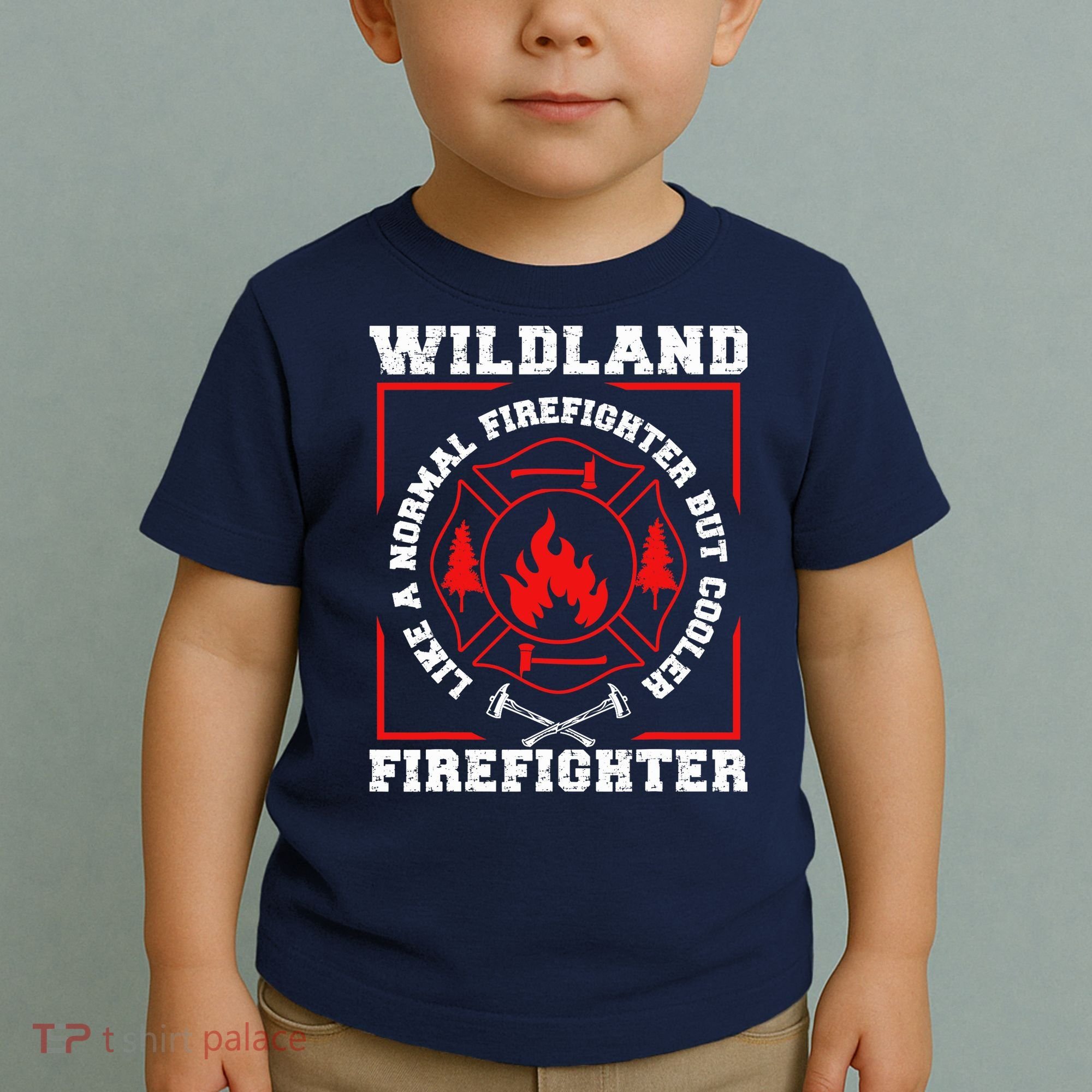Wildland Firefighter But Cooler Wildland Fireman Toddler T-Shirt