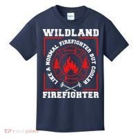 Wildland Firefighter But Cooler Wildland Fireman Kids T-Shirt thumb 0