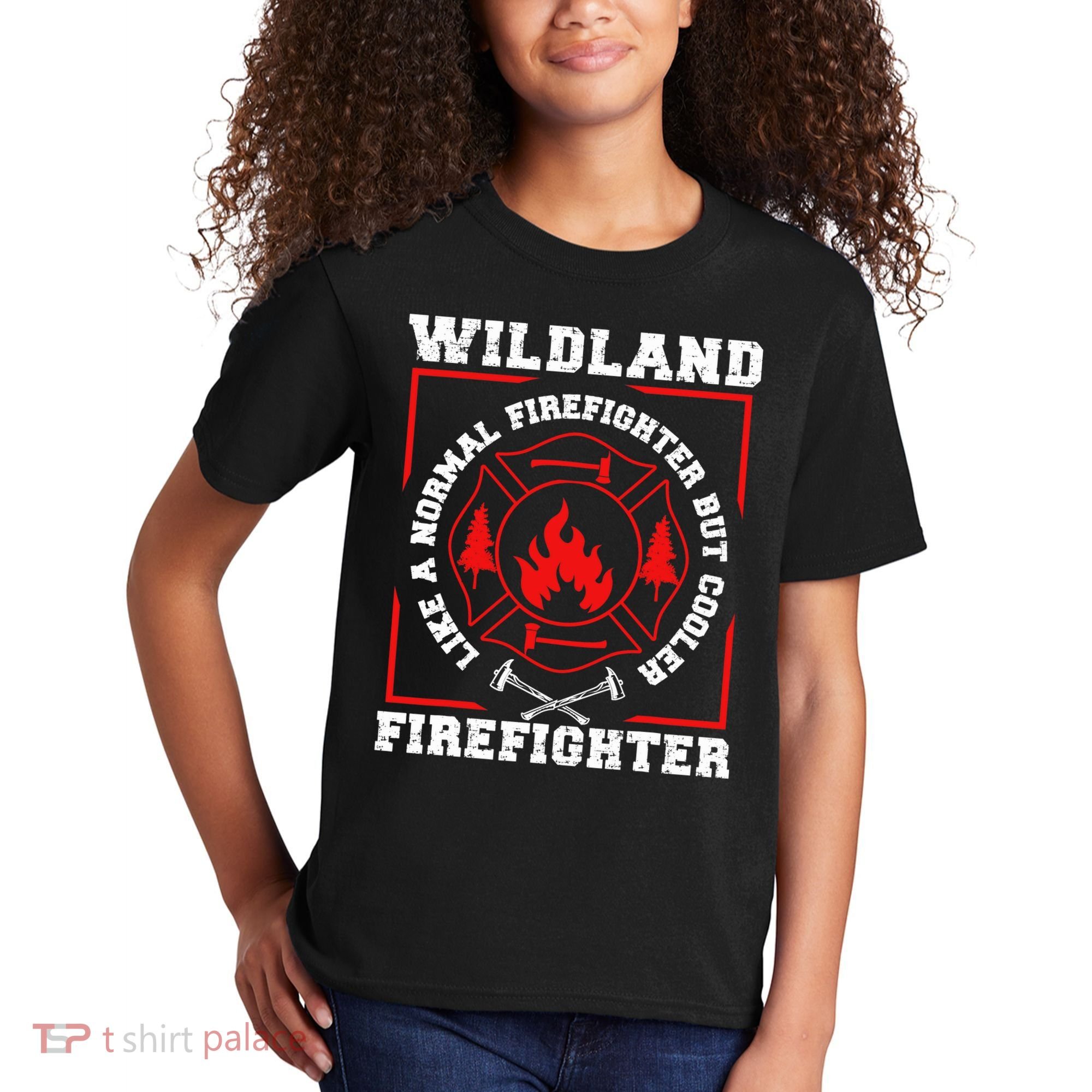 Wildland Firefighter But Cooler Wildland Fireman Kids T-Shirt
